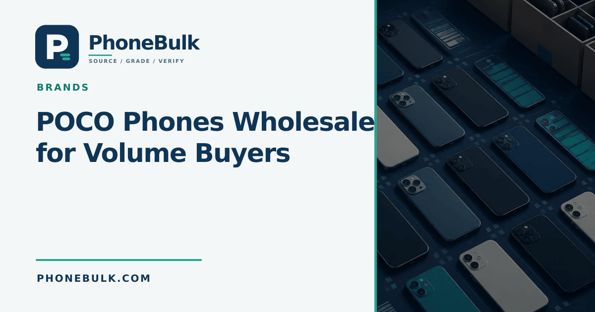PhoneBulk guide cover for POCO Phones Wholesale for Volume Buyers